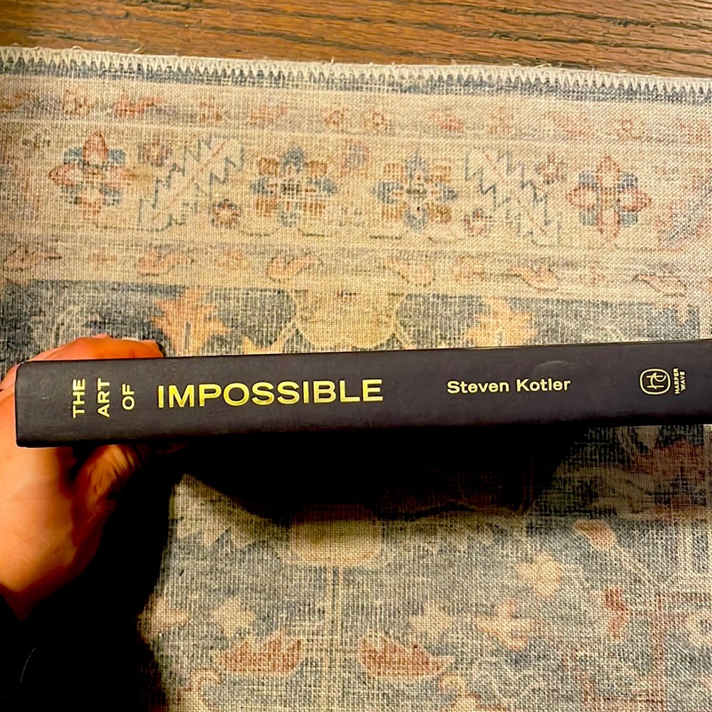 The Art of Impossible- Steven Kotler